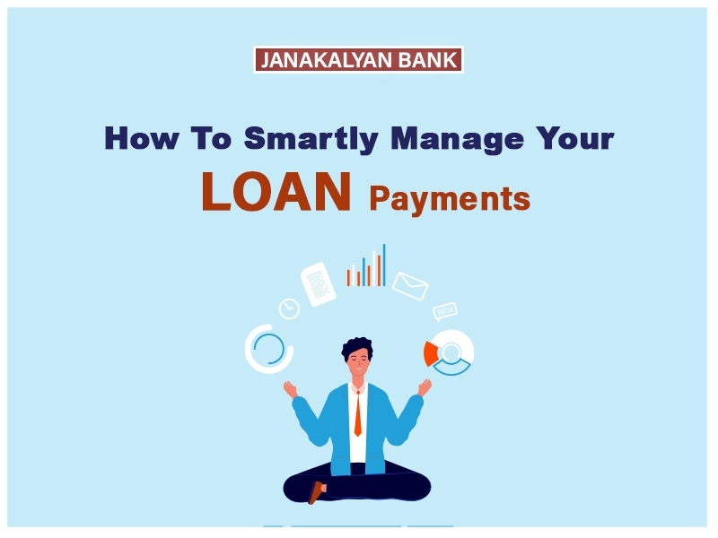 Smartly Manage Your Loan Payments