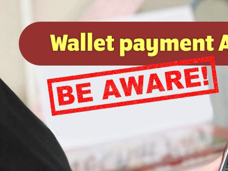 Wallet payment App Users - BE AWARE